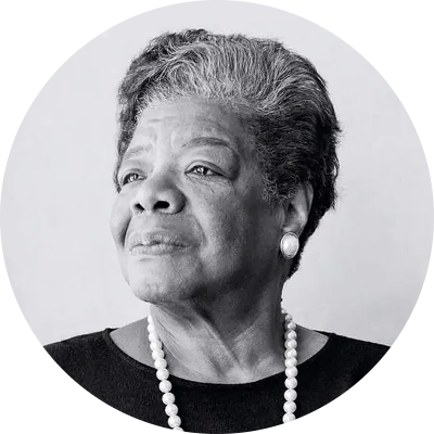 Maya Angelou