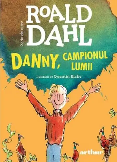 Danny, campionul lumii- Roald Dahl