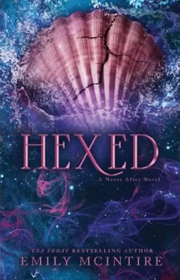 Hexed. Never After #6