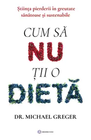 Cum să nu ții o dietă (resigilat)