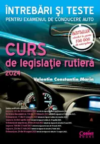Curs de legislatie rutiera 2024. Intrebari si teste (resigilat)