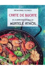 Carte de bucate de la Mănăstirea Cutlumuș din Muntele Athos (resigilat)