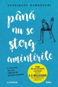 Pana nu se sterg amintirile.  Seria Pana nu se raceste cafeaua Vol.3 (resigilat)