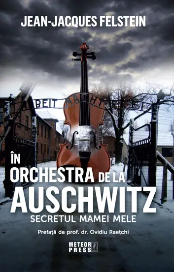 In orchestra de la Auschwitz (resigilat)