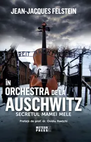 In orchestra de la Auschwitz (resigilat)
