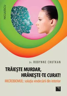 Trăieşte murdar, hrăneşte-te curat! (resigilat)