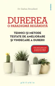 Durerea – o paradigmă regândită (resigilat)