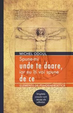 Spune-mi unde te doare, iar eu îţi voi spune de ce (resigilat)