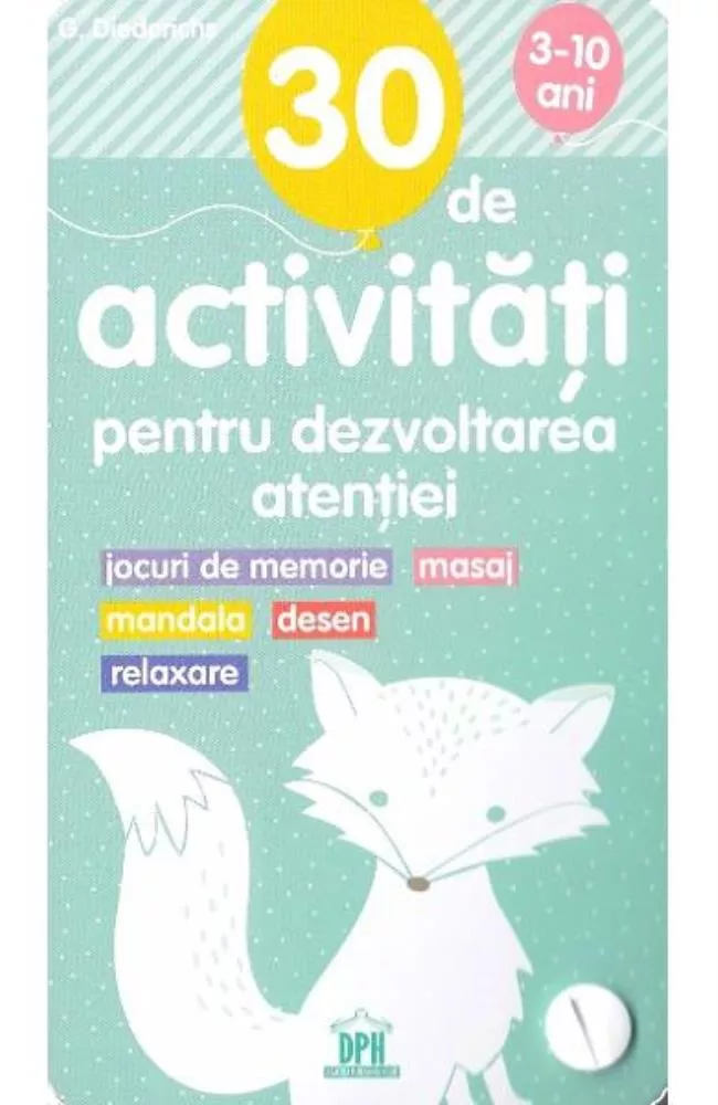 30 de Activitati pentru dezvoltarea atentiei (resigilat)