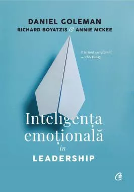 Inteligenta emotionala in Leadership. Editia a III - a (resigilat)