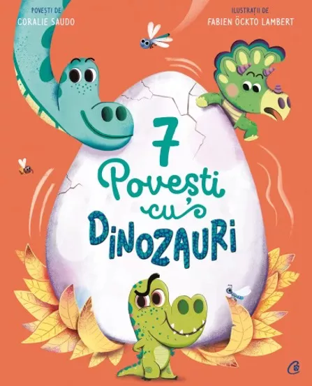 7 Povesti cu dinozauri (resigilat)