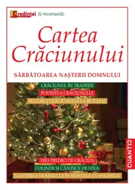 Cartea Craciunului. Sarbatoarea Nasterii Domnului