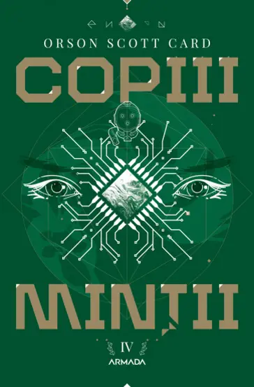 Copiii mintii (Seria Jocul lui Ender, partea a IV-a)