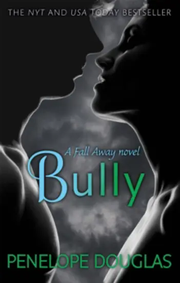 Bully : An unforgettable friends-to-enemies-to-lovers romance