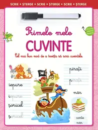 PRIMELE MELE CUVINTE - SCRIE - STERGE