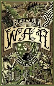 Blackwater IV: The War : The Blackwater Saga