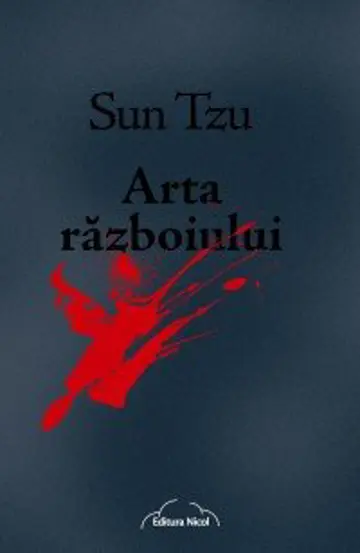 Arta razboiului - Sun Tzu