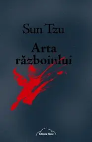 Arta razboiului - Sun Tzu