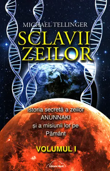 Sclavii zeilor Vol.1