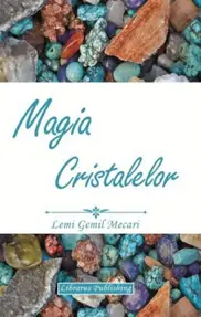 Magia Cristalelor