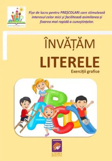 Invatam literele. Exercitii grafice