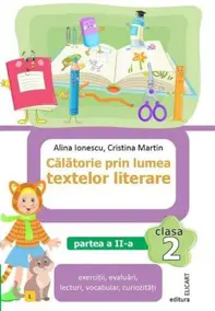 Calatorie prin lumea textelor literare - Clasa 2 Partea 2 (Varianta L)