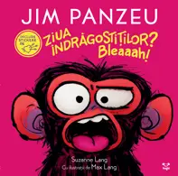 Jim Panzeu: Ziua Indragostitilor? Bleaaah!