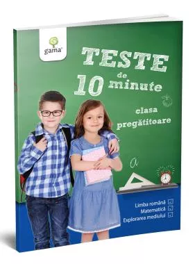 Teste de 10 minute. Clasa pregătitoare (resigilat)