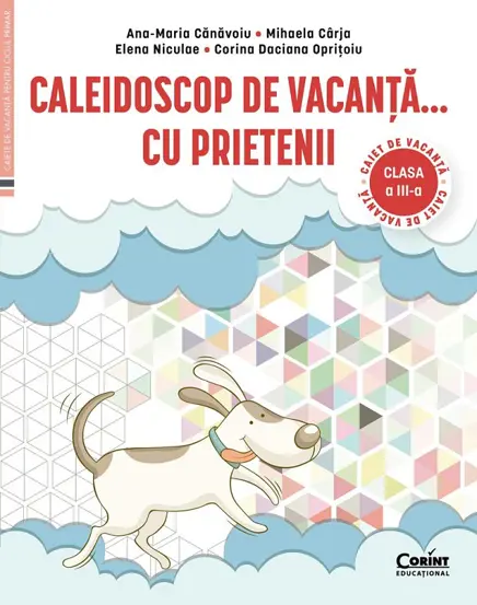 Caleidoscop de vacanta cu prietenii - Clasa 3 - Caiet de vacanta