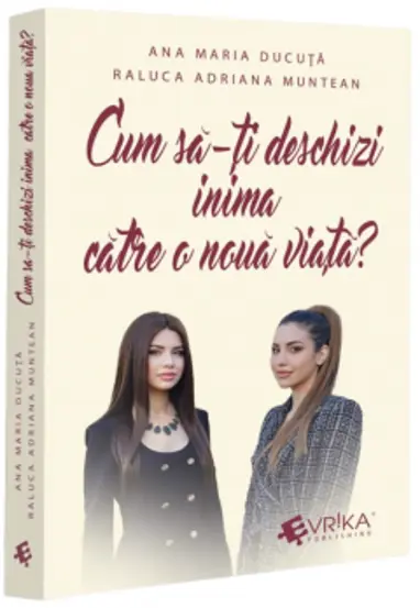 Cum sa-ti deschizi inima catre o noua viata?