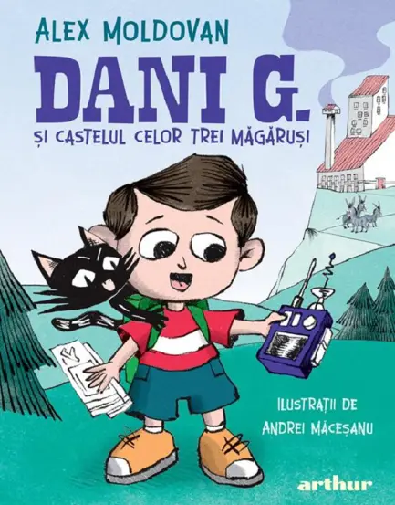 Dani G. si castelul celor trei magarusi