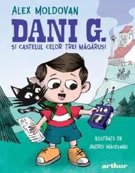 Dani G. si castelul celor trei magarusi