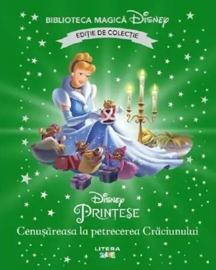 Cenusareasa la petrecerea Craciunului. Biblioteca magica Disney