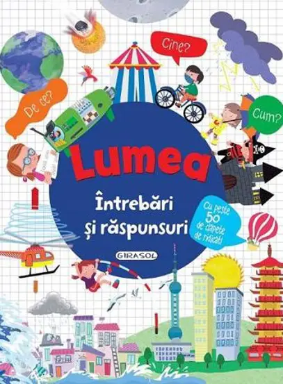 Intrebari si raspunsuri: Lumea