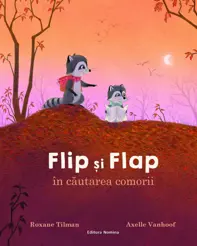 Flip si Flap in cautarea comorii