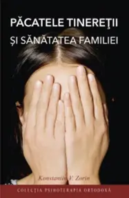 Pacatele tineretii si sanatatea familiei