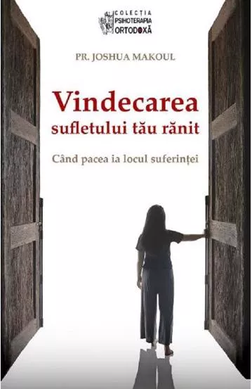 Vindecarea sufletului tau ranit (resigilat)