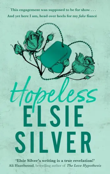 Hopeless : The perfect small-town romance from the Sunday Times bestselling author of Wild Love! (resigilat)