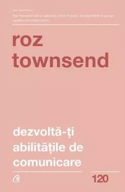 Dezvolta-ti abilitatile de comunicare  (resigilat)