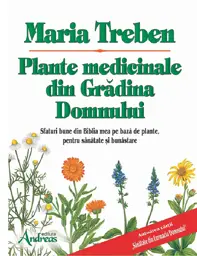 Plante medicinale din Gradina Domnului (resigilat)