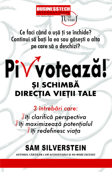 PIVOTEAZA si schimba directia vietii tale