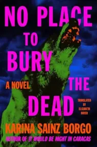 No Place to Bury the Dead : A Novel