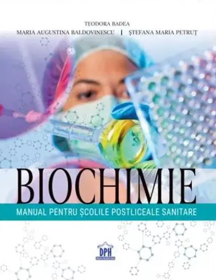 Biochimie. Manual pentru scolile postliceale sanitare