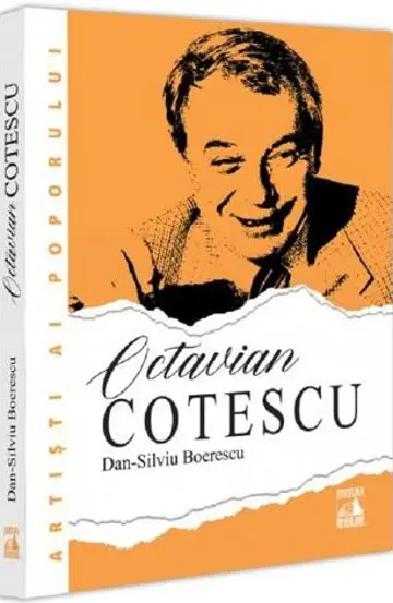 Octavian Cotescu, o altfel de poveste