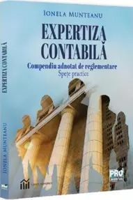 Expertiza contabila. Compendiu adnotat de reglementare