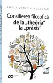 Consilierea filosofica de la theoria la praxis