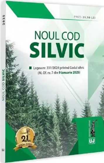 Noul Cod silvic 9 Ianuarie 2025