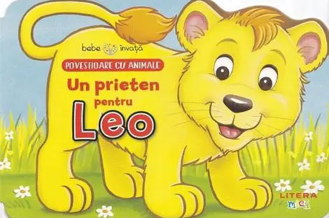 Bebe invata. Un prieten pentru Leo