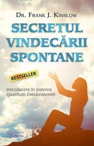 Secretul vindecarii spontane (resigilat)