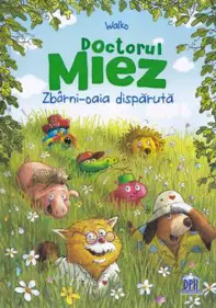 Doctorul Miez - Zbarni-oaia disparuta (resigilat)